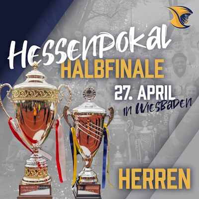 Hessenpokal Halbfinale Wiesbaden Phantons - Bad Homburg Sentinels