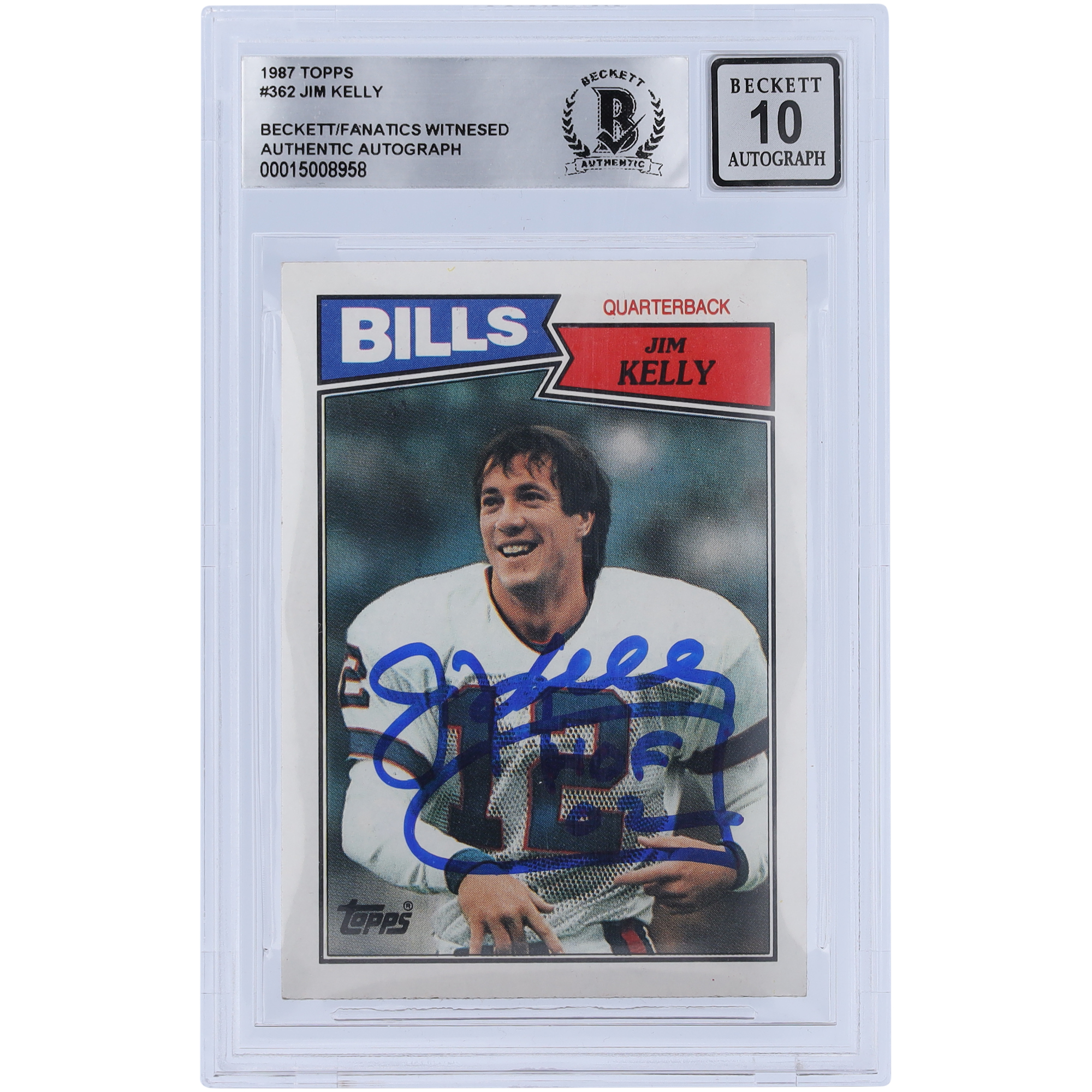 Jim Kelly, Buffalo Bills, signierte 1987 Topps #362 Beckett Fanatics, bezeugte authentifizierte 10 Rookie-Karte mit „HOF 02“-Inschrift