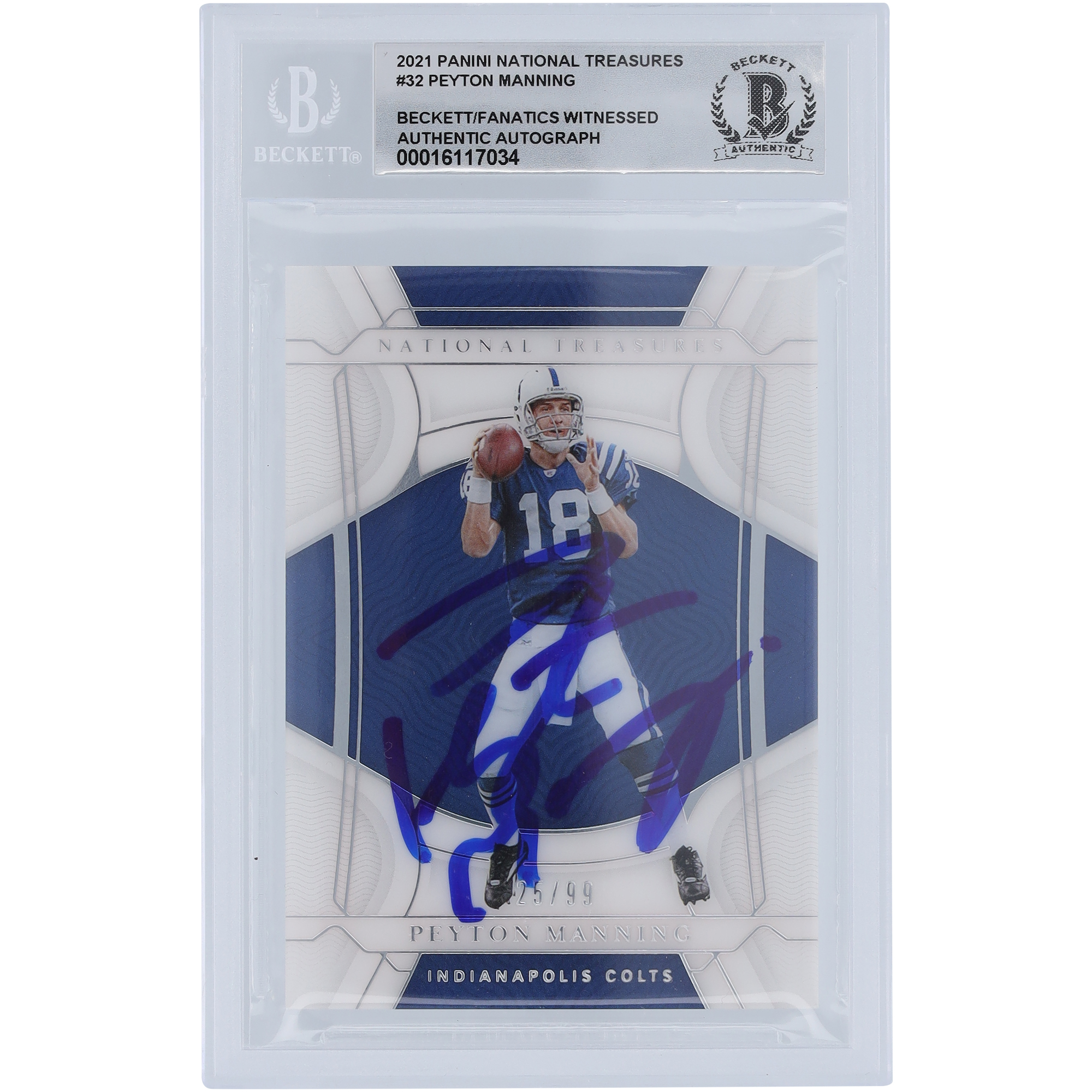 Peyton Manning Indianapolis Colts signiert 2021 Panini National Treasures #32 #/99 Beckett Fanatics bezeugt authentifiziert 10 Karte