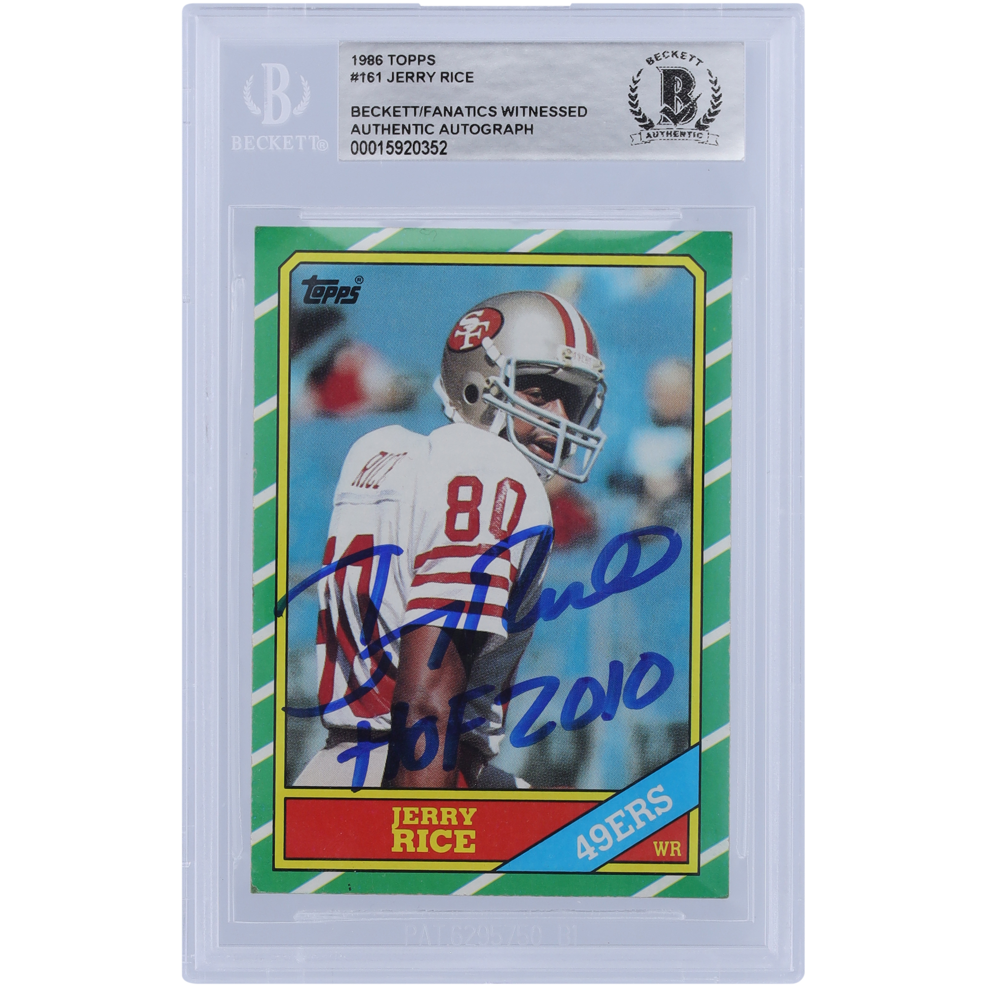 Jerry Rice San Francisco 49ers signierte 1986 Topps Serie 1 #161 Beckett Fanatics bezeugte authentifizierte Rookie-Karte mit „HOF 2010“-Inschrift