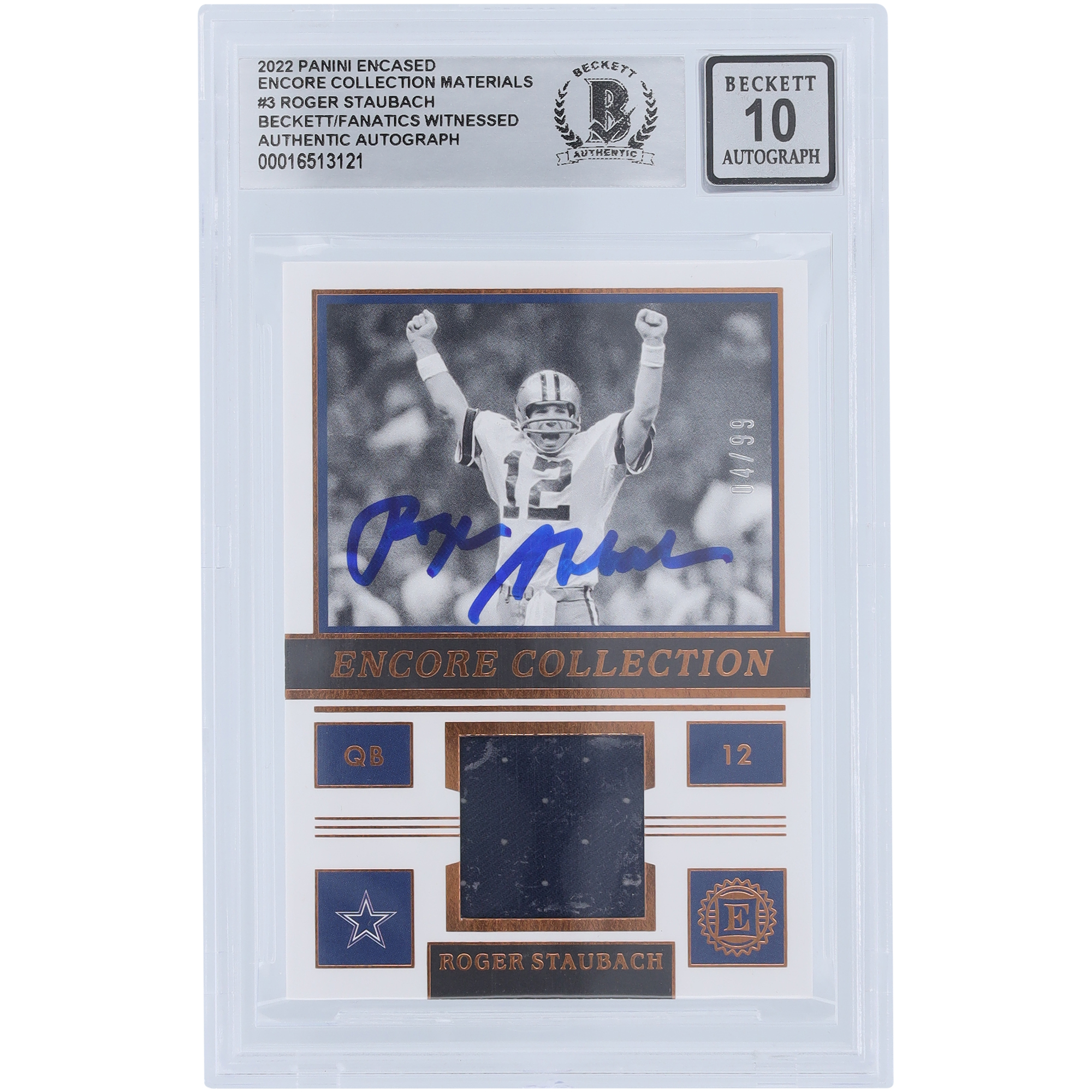 Roger Staubach Dallas Cowboys signiert 2022 Panini Encased Encore Collection Materialien Reliquie #EC-3 #/99 Beckett Fanatics bezeugt authentifiziert 10 Karte