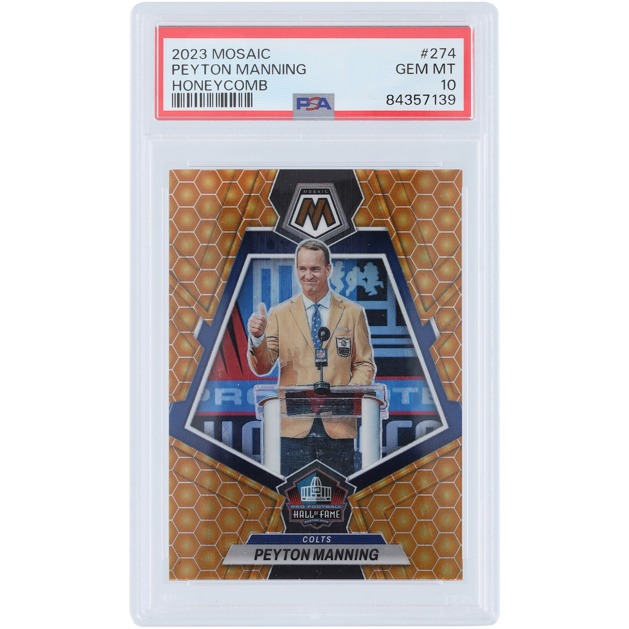 Peyton Manning Indianapolis Colts 2023 Panini Mosaic Honeycomb Case Hit #274 PSA Authentifizierte 10er Karte