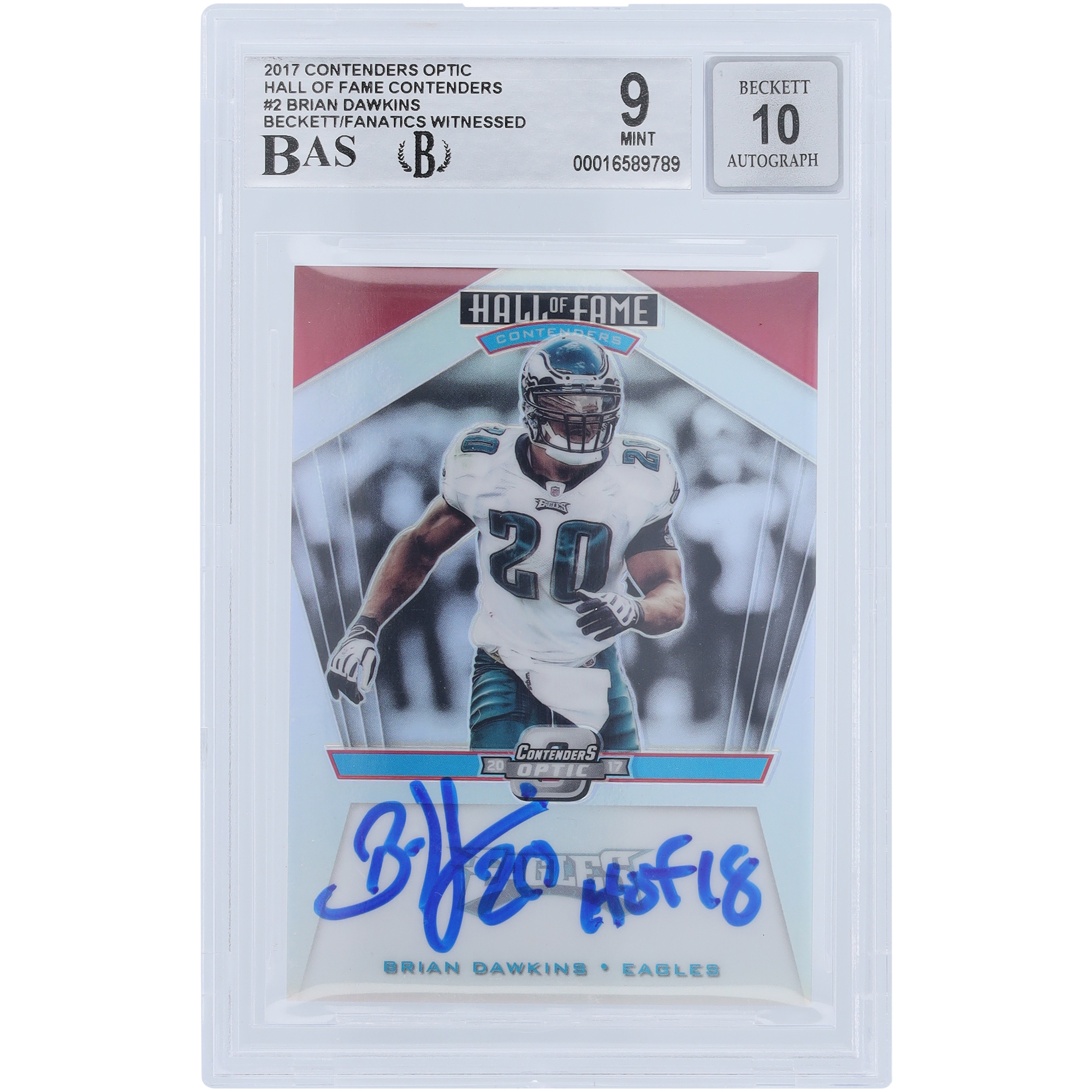 Brian Dawkins Philadelphia Eagles signierte 2017 Panini Contenders Optic HOF Contenders #HOF-2 #/99 Beckett Fanatics bezeugte authentifizierte 9/10-Karte mit „HOF 18“-Inschrift