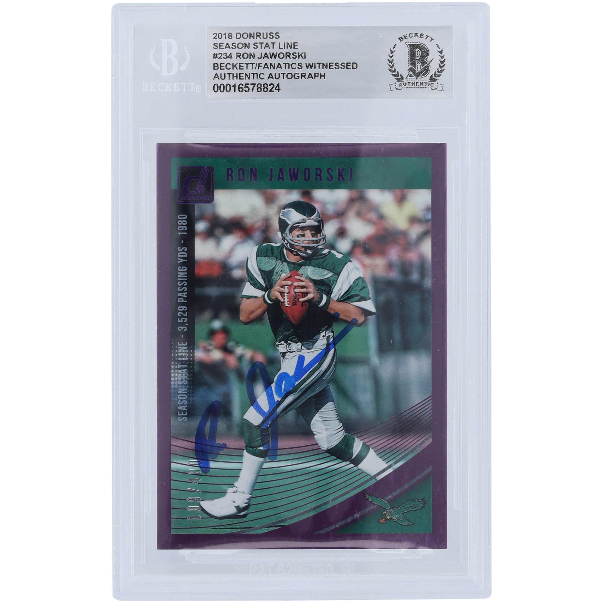 Ron Jaworski Philadelphia Eagles signierte 2018 Panini Donruss Saison Stat Line #234 #109/400 Beckett Fanatics bezeugte authentifizierte Karte