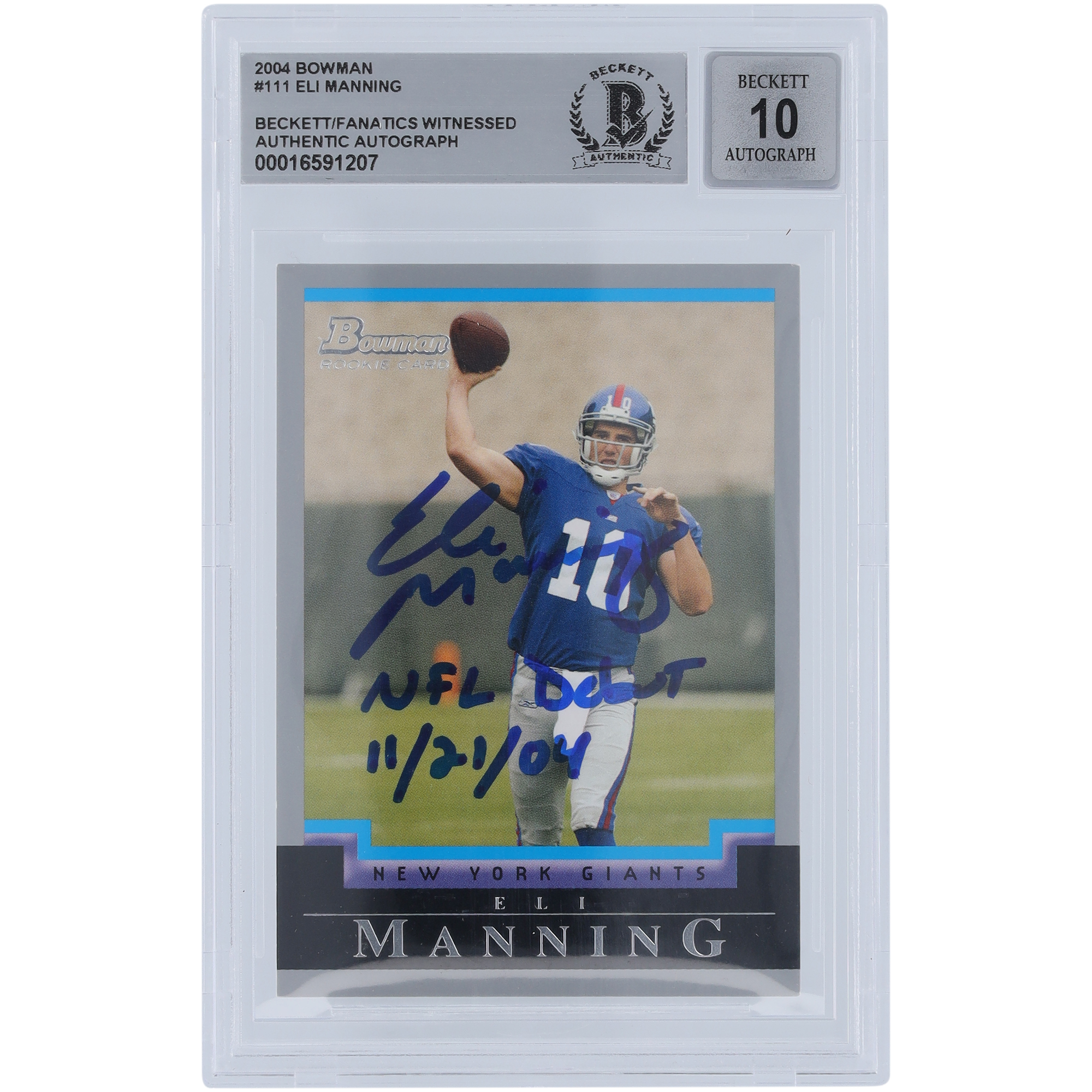 Eli Manning New York Giants signiert 2004 Bowman #111 Beckett Fanatics bezeugt authentifiziert 10 Rookie-Karte mit „NFL Debüt 11/21/04“ Inschrift