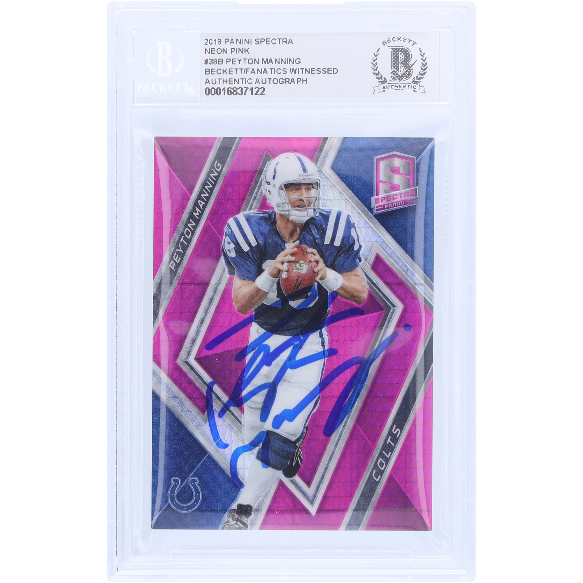 Peyton Manning Indianapolis Colts signierte 2018 Panini Spectra Neon Pink #38 #6/20 Beckett Fanatics bezeugte authentifizierte Karte