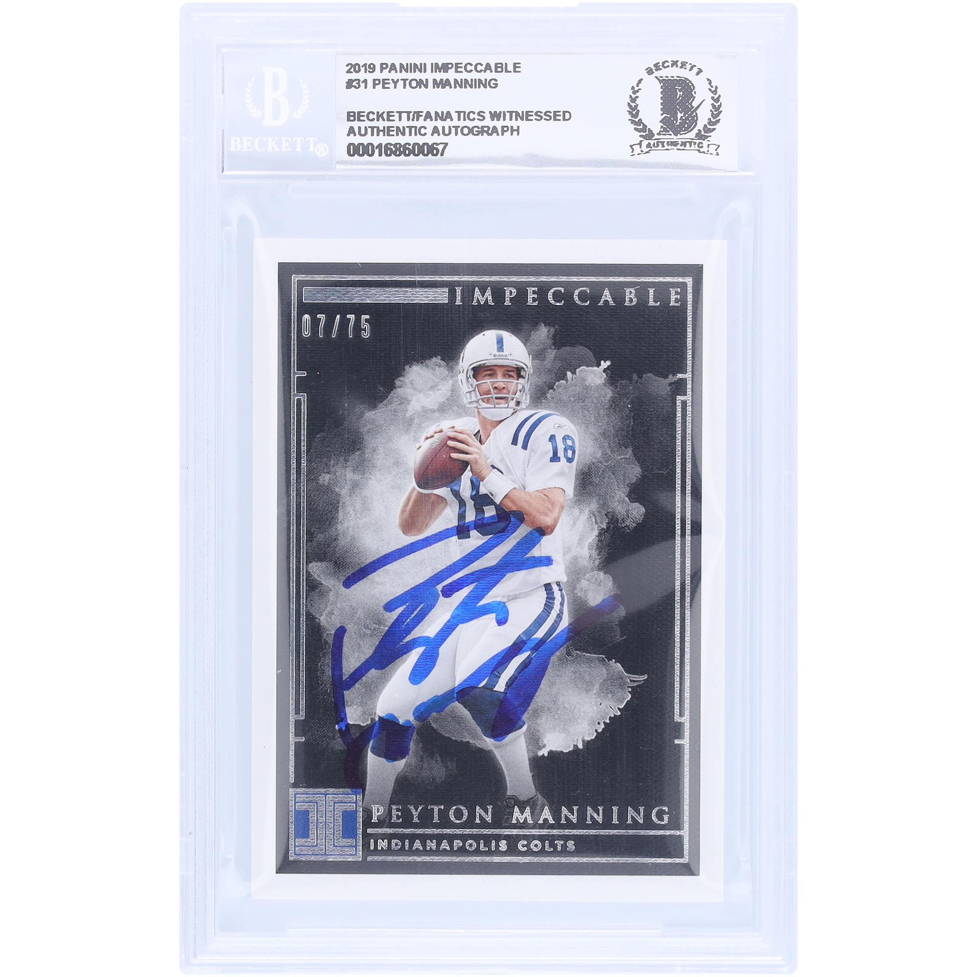 Peyton Manning Indianapolis Colts signiert 2019 Panini Impeccable #31 #7/75 Beckett Fanatics bezeugt authentifiziert 10 Karte